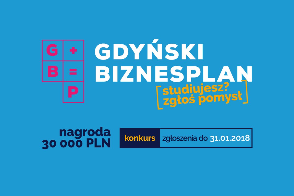 Zapraszamy do udziału w szesnastej edycji Konkursu „Gdyński Biznesplan”!
