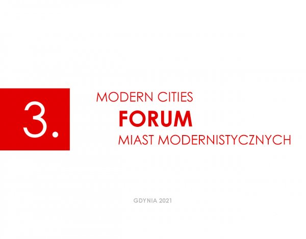 3. Forum Miast Modernistycznych - 22 września 2021 w Gdyni