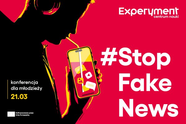Konferencja dla młodzieży #StopFakeNews