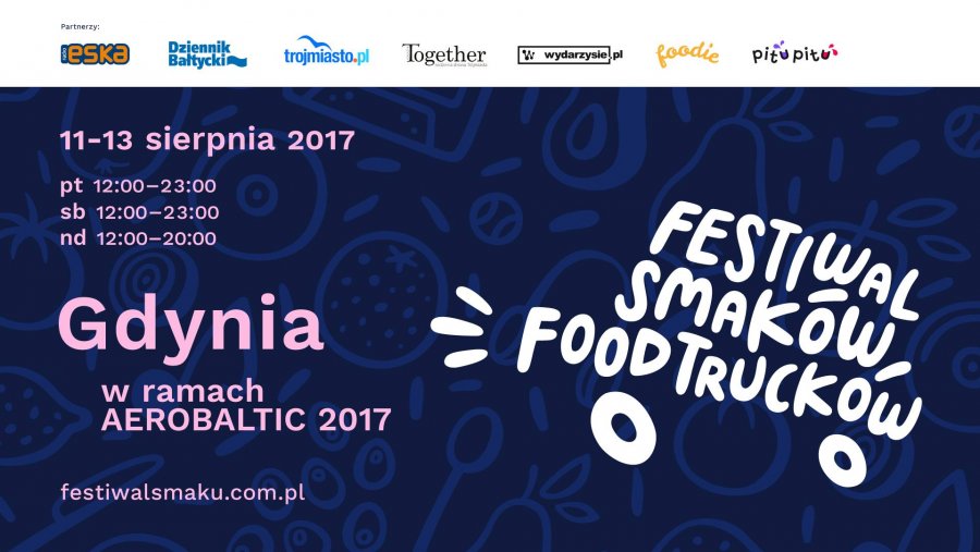 Festiwal Smaków Food Trucków 11-13 sierpnia 2017