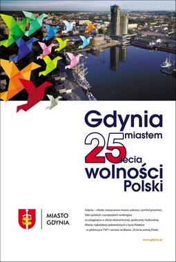 Gdynia - Miastem 25 lecia wolności Polski!