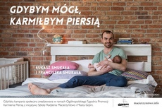 Łukasz Smukała przyłączył się do kampanii Gdybym mógł karmiłbym piersią, fot. Piotr Manasterski