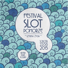 Festiwal SLOT Pomorze 2015