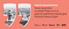 Gdynia opowiedziana - projekt Muzeum Miasta Gdyni