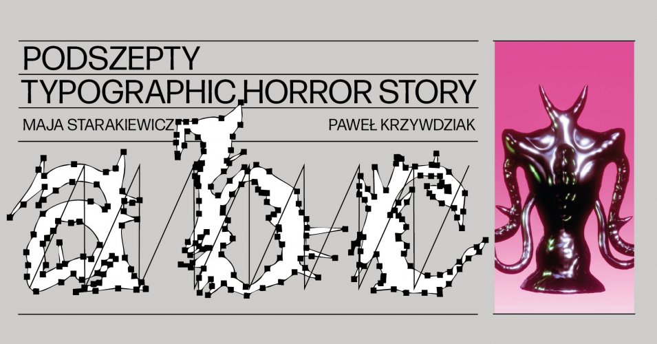 Wystawa Podszepty. Typographic Horror Story