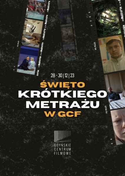 Święto Krótkiego Metrażu w GCF