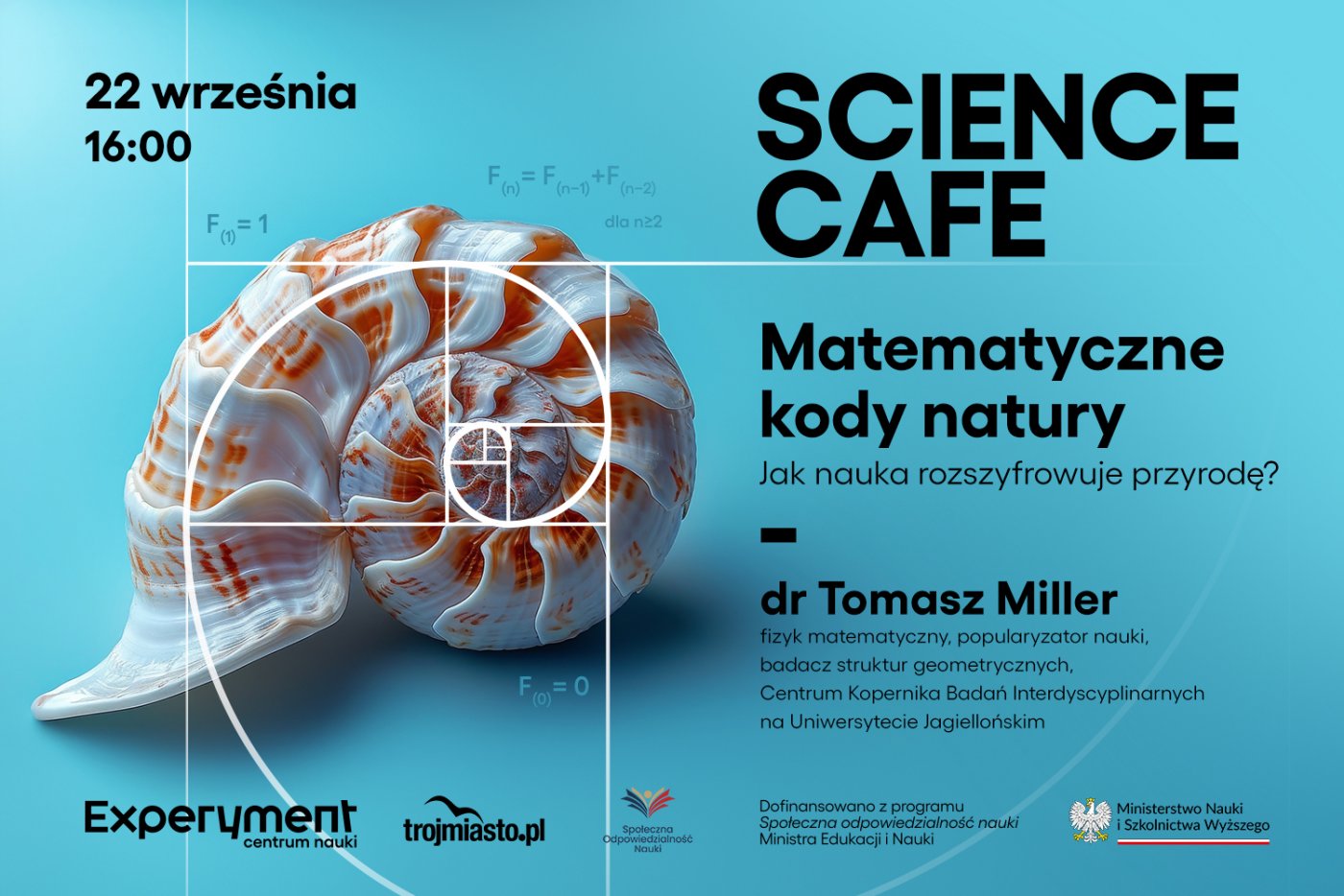 SCIENCE CAFE. Matematyczne kody natury