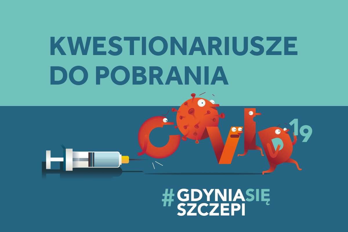 Punkty Szczepień Powszechnych w Gdyni - Kwestionariusze do pobrania 