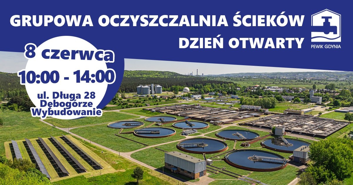 Dzień otwarty Oczyszczalni ścieków w Gdynia już 8 czerwca, w godzinach od 10.00 do 14.00, plansza: pewik.gdynia.pl