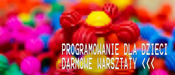 Bezpłatne, pokazowe zajęcia programowania dla Dzieci!