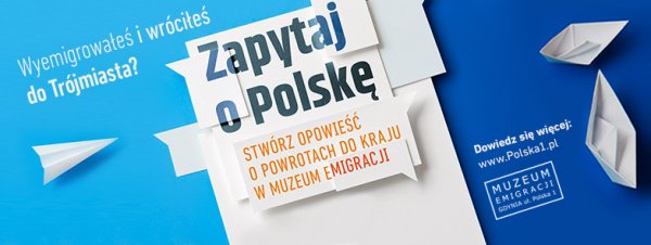 „Zapytaj o Polskę” z Muzeum Emigracji