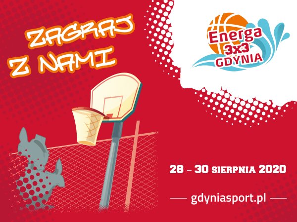 Ostatni dzień zapisów do Energa 3x3 Gdynia!