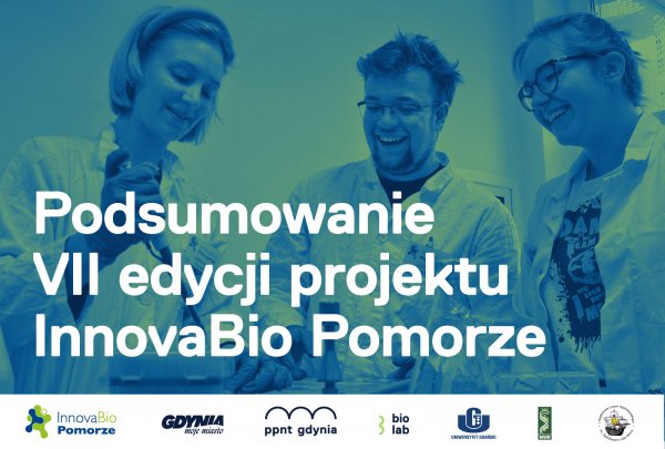 Za nami VII edycja InnovaBio Pomorze