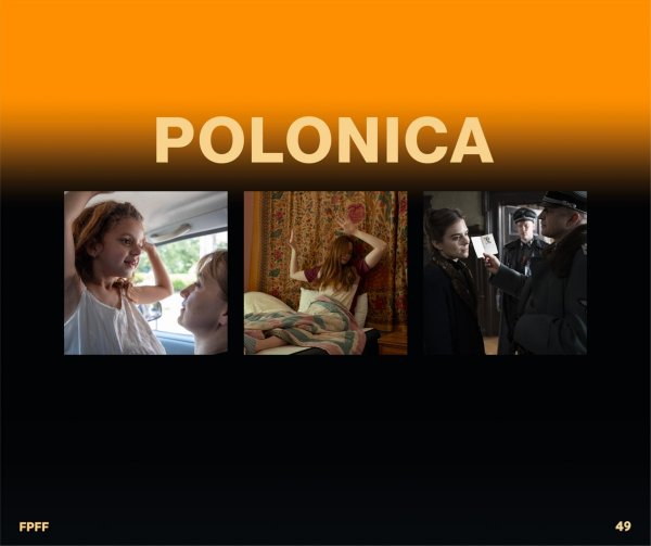 Filmy z polskim akcentem. „Polonica” na 49. FPFF