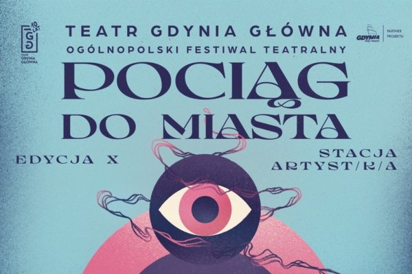 „Pociąg do Miasta” coraz bliżej. Jest oficjalny plakat