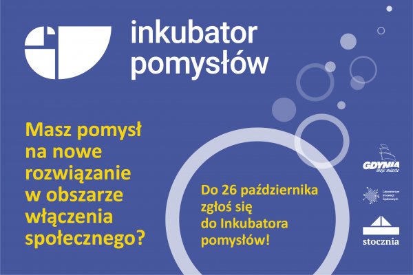 Inkubator pomysłów czeka na innowacje społeczne