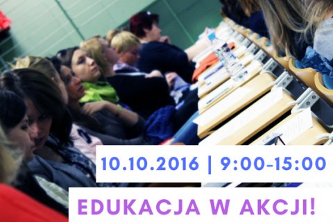 Konferencja dla nauczycieli - edukacja w akcji