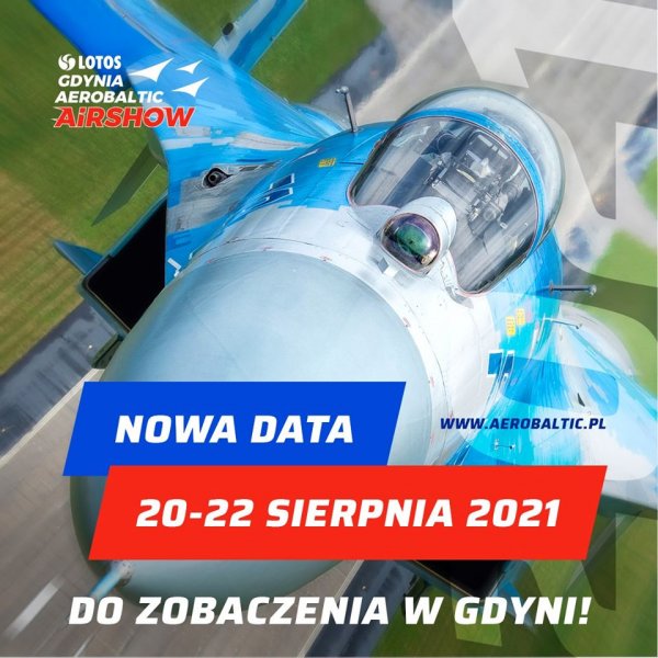 Znamy nowy termin LOTOS Gdynia Aerobaltic