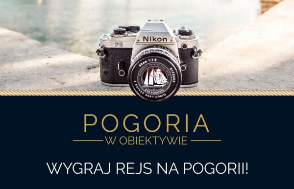 Zrób zdjęcie i wygraj rejs żaglowcem „Pogoria”