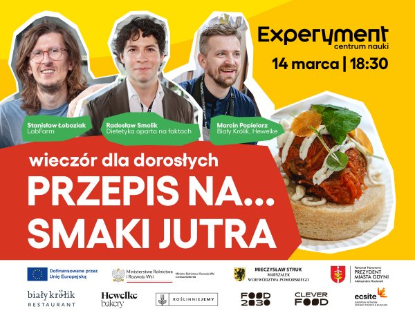 Nadchodzą smaki jutra. CN Experyment dla dorosłych