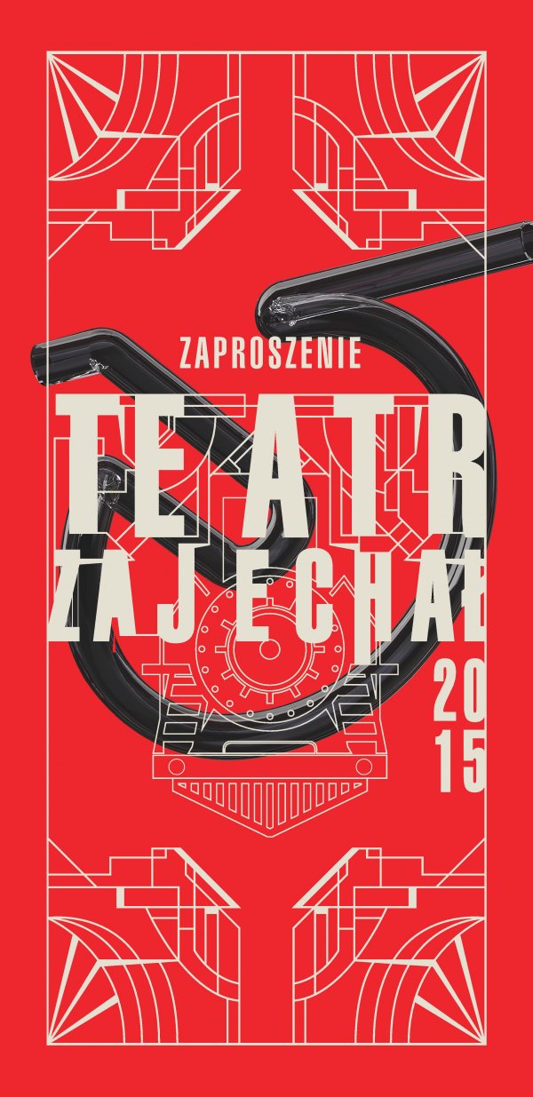 Teatr Zajechał 2015 19 września – 23 października