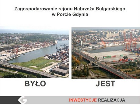 Zagospodarowanie rejonu Nabrzeża Bułgarskiego w Porcie Gdynia Zagospodarowanie rejonu Nabrzeża Bułgarskiego w Porcie Gdynia