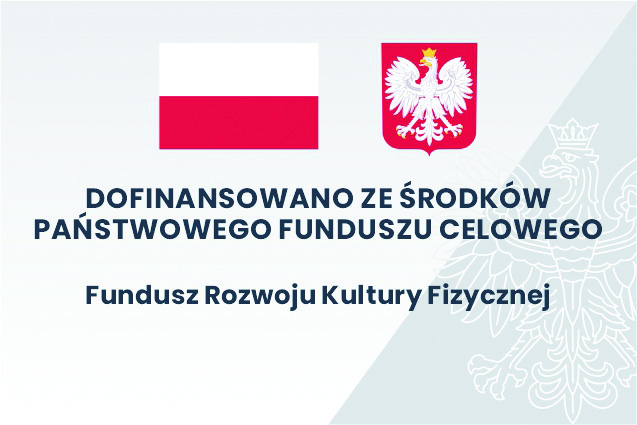 na grafice flaga Polski, godło Polski i i napis: dofinansowano ze środków Ministerstwa Sportu i Turystyki