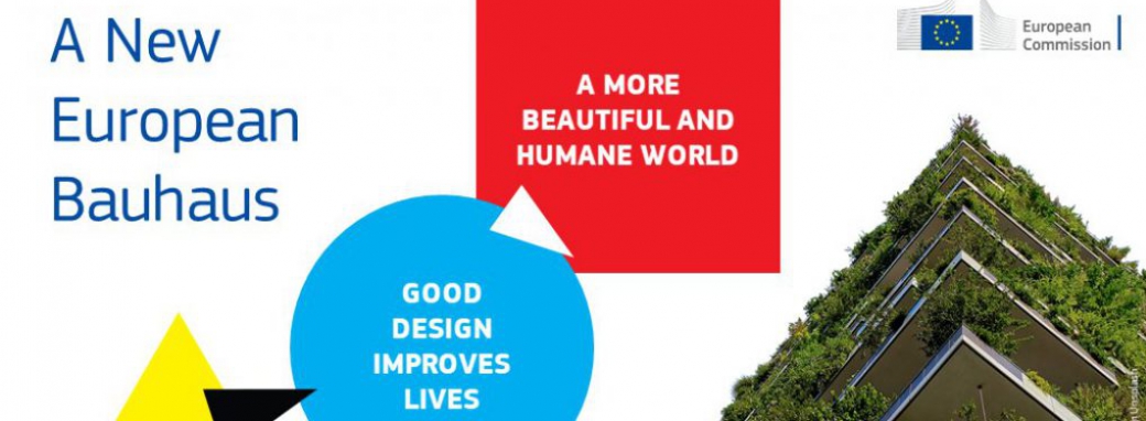 Grafika Komisji Europejskiej: A new european Bauhaus. A more beautiful and humane world. Good design improves lives.