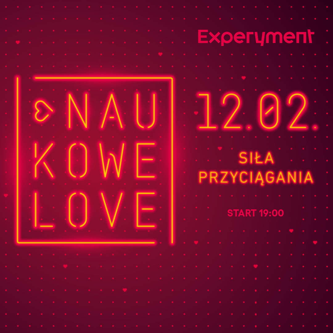 Plakat NaukoweLove w CN Experyment, mat. prasowe