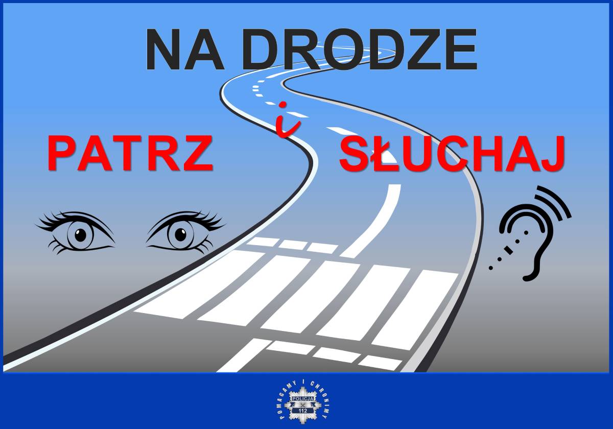 Plakat przedstawiający nazwę akcji „Na Drodze – Patrz i Słuchaj” na tle rysunkowej ulicy