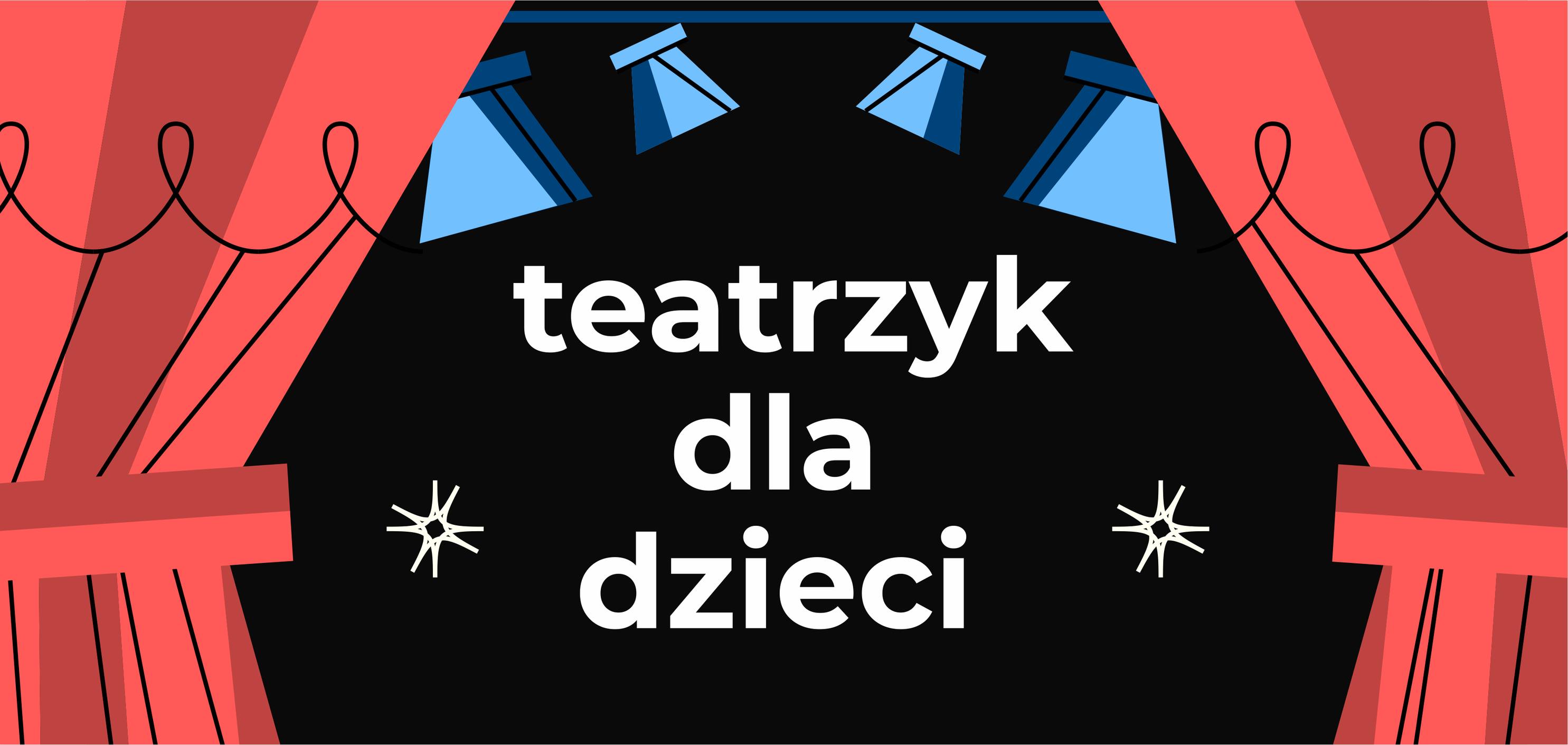 Teatr dla dzieci - „Miś marzy skrycie, o przyjacielu celebrycie”