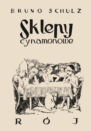 Bruno Szulc "Sklepy cynamonowe"