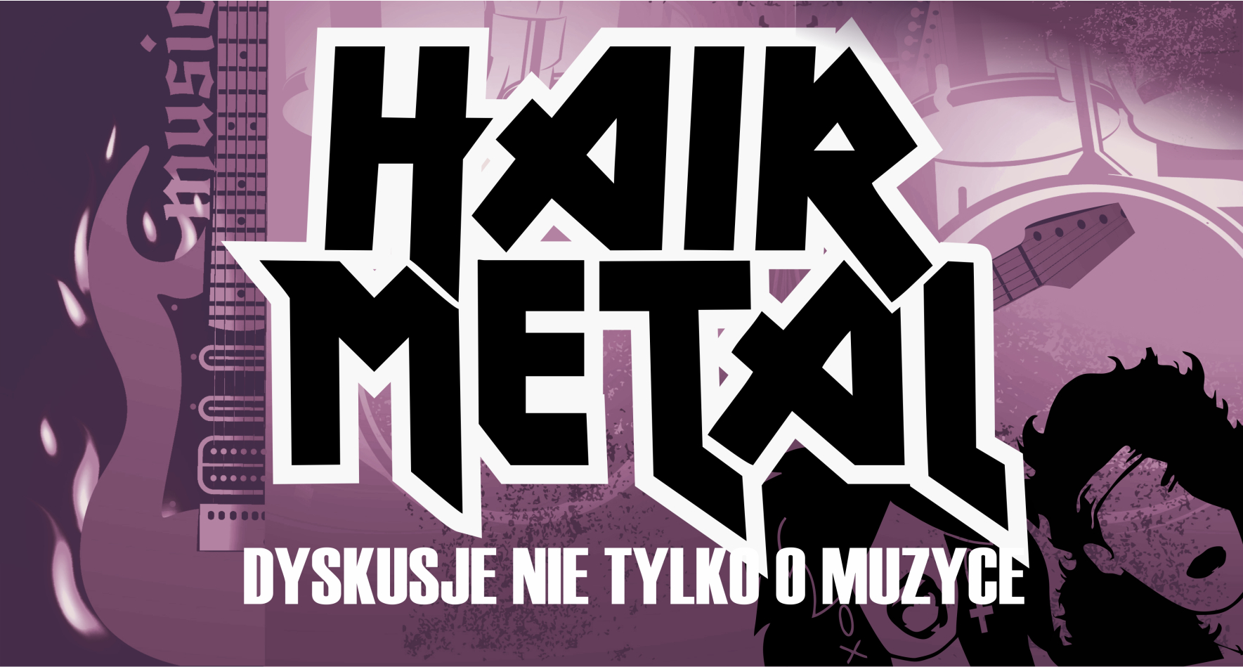 Dyskusje nie tylko o muzyce: Hair Metal (część II)